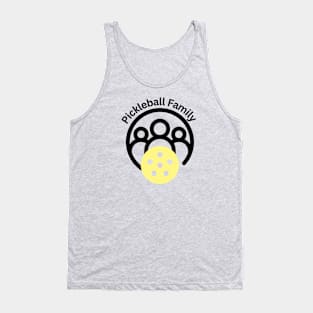 Pickleball Means Family Tank Top